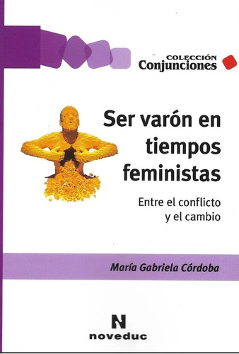 Ser Varón En Tiempos Feministas (maría Gabriela Córdoba)