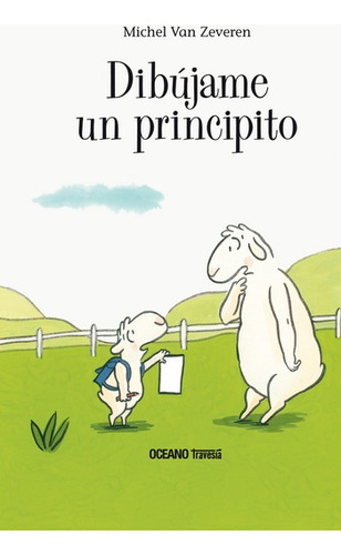 Dibujame Un Principito - Michel Van Zeveren