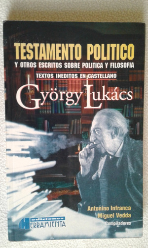 Testamento Politico Y Otros Escritos De Lukacs-herramienta