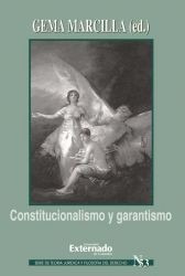 Constitucionalismo Y Garantismo, De Gema Marcilla