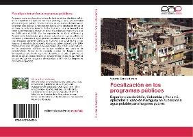 Libro Focalizacion En Los Programas Publicos - Garcia Mor...