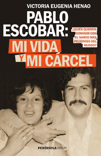 Libro Pablo Escobar: Mi Vida Y Mi Cã¡rcel