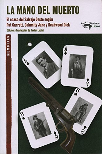 Libro La Mano Del Muerto De  Calamity Jane Y Deadwood Dick P