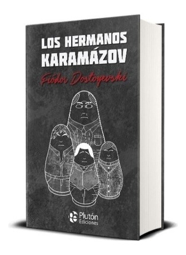 Los Hermanos Karamazov - Dostoiewski