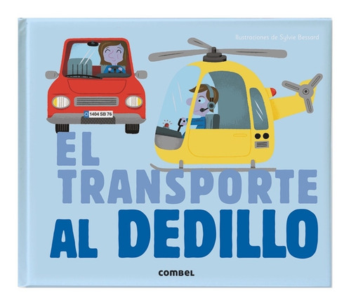 Libro El Transporte Al Dedillo - Bessard