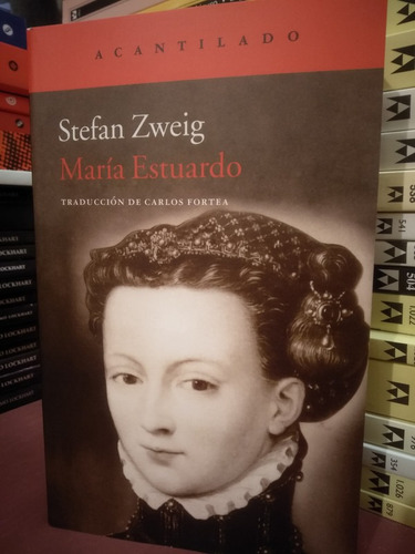 María Estuardo - Stefan Zweig