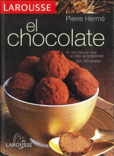 El Chocolate - Larousse -por Aique