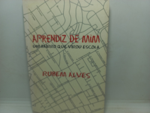 Livro - Aprendiz De Mim - Rubem Alves - U01 - 3189