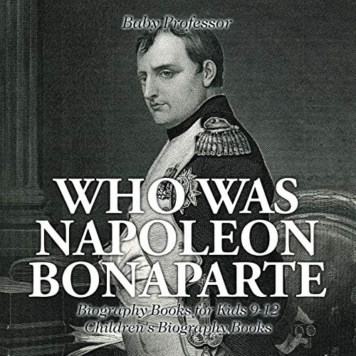 Libro: Who Was Napoleon Bonaparte Biography Books For Kids