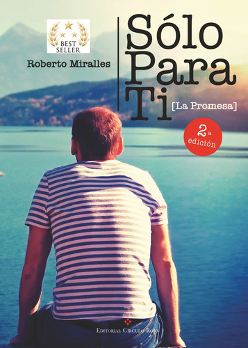 Solo Para Ti, De Miralles Sánchez Roberto.. Grupo Editorial Círculo Rojo Sl, Tapa Blanda, Edición 1.0 En Español