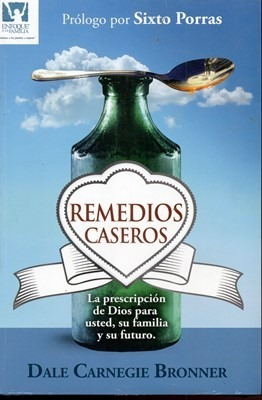 Remedios Caseros Dale Carnegie Bronner