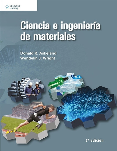 Ciencia E Ingenieria De Materiales Askeland Cengage Oficial