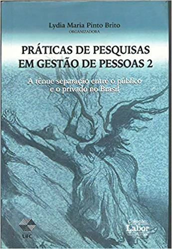 Praticas De Pesquisas Em Gestao De Pessoas - V.2, De Lydia Maria Pinto  Brito. Editora Ufc, Capa Dura Em Português