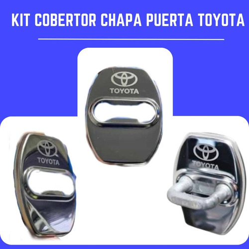 Kit Cobertor Chapa Puertas Toyota