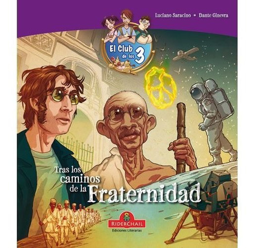 TRAS LOS CAMINOS DE LA FRATERNIDAD *- EL CLUB DE LOS, de Saracino, Luciano. Editorial RIDERCHAIL en español