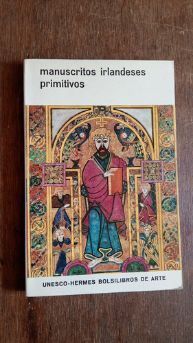 Manuscritos Irlandeses Primitivos Unesco-hermes (Usado)