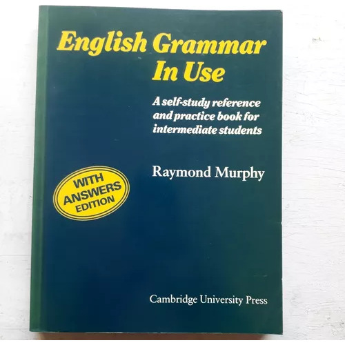 Grammar In Use - Reference Practice Book Intermediate Murphy