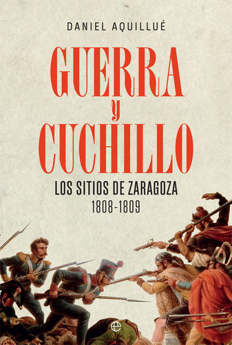 Guerra Y Cuchillo - Aquillue, Daniel