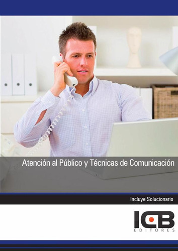 Atención Al Público Y Técnicas De Comunicación