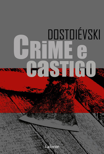 Crime e castigo, de Dostoiésvski, Fiódor. Editora Lafonte Ltda, capa mole em português, 2021