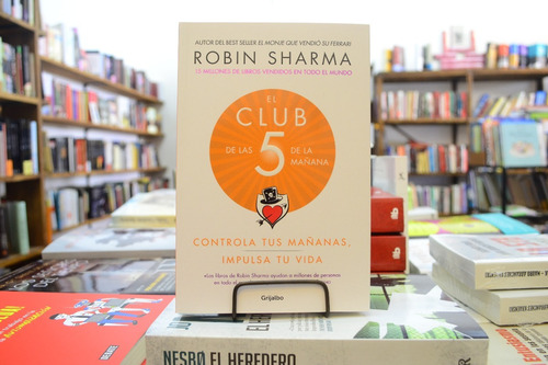 El Club De Las 5 De La Mañana. Robin Sharma.