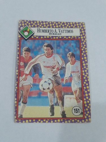 Figurita Futbolmania 93 Num 151 Vattimos Huracan