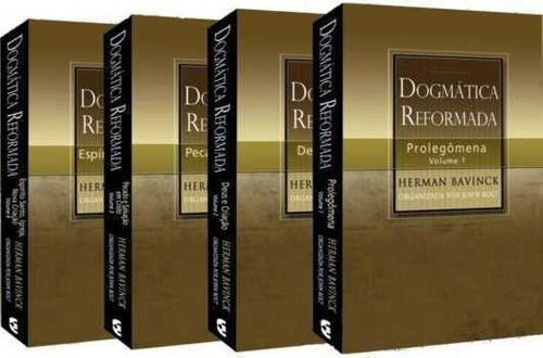 Dogmática Reformada 4 Volumes | Herman Bavinck