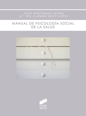 Manual De Psicologia Social De La Salud - Rodriguez-marin...