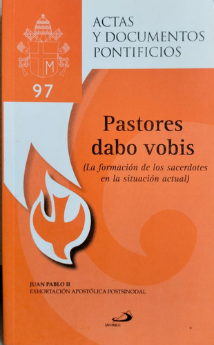 Exhortacion Apostolica Pastores Dabo Vobis Juan Pablo Ii