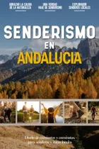 Comprar Senderismo En Andalucia: Libro De Registro De Senderismo Par