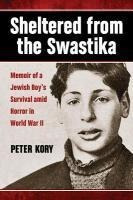 Libro Sheltered From The Swastika : Memoir Of A Jewish Bo...