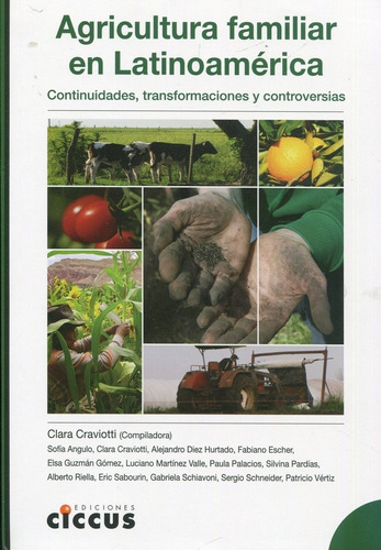 Agricultura Familiar En Latinoamerica - Craviotti, Clara