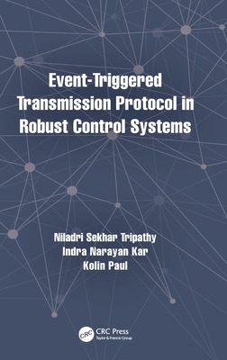 Libro Event-triggered Transmission Protocol In Robust Con...