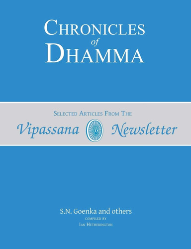 Libro: Chronicles Of Dhamma: Selected Articles From The