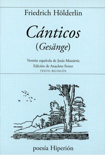 Cânticos, De Hölderlin, Friedrich., Vol. 0. Editorial Ediciones Hiperión, Tapa Blanda En Español, 2013