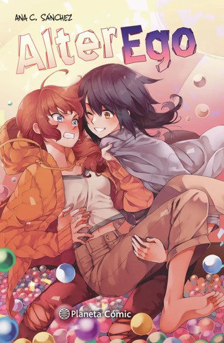 Planeta Manga: Alter Ego Nº 01 - Ana C. Sánchez