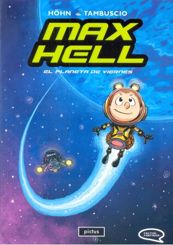 Max Hell. El Planeta De Viernes - Guillermo / Tambuscio Höhn