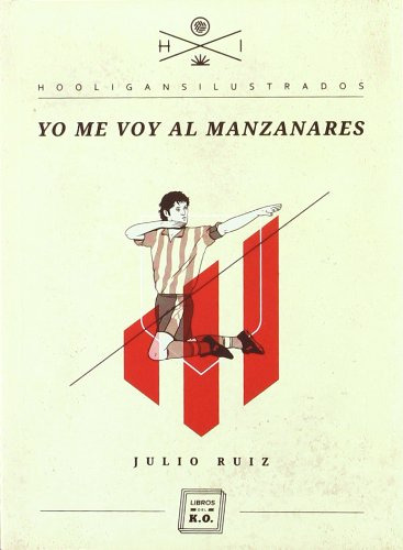 Yo Me Voy Al Manzanares - Ruiz Llorente Julio
