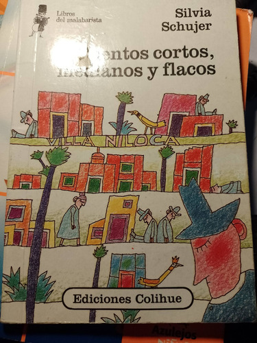 Cuentos Cortos, Medianos Y Flacos