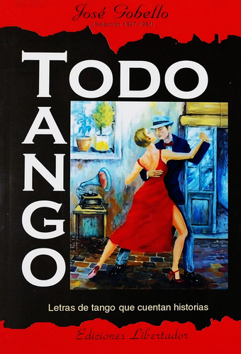 Todo Tango - José Gobello
