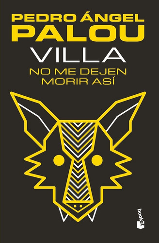 Libro Villa. No Me Dejen Morir Así (spanish Edition) Lbm1