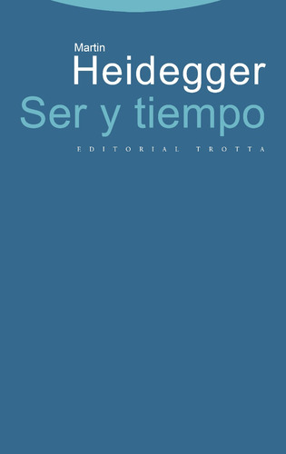 Ser Y Tiempo - Martin Heidegger - Trotta