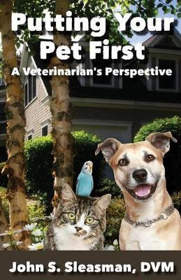 Libro Putting Your Pet First - John S Sleasman
