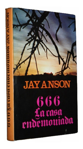 666 La Casa Endemoniada - Jay Anson - Tapa Dura