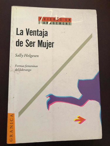 Libro La Ventaja De Ser Mujer - Sally Helgesen - Oferta