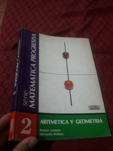 Libro Matemática Progresiva Aritmética Y Geometría Londoño