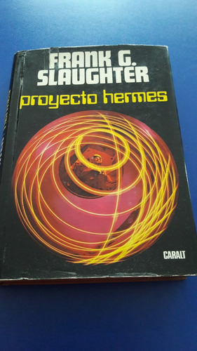 Libro Proyecto Hermes - Frank Slaughter