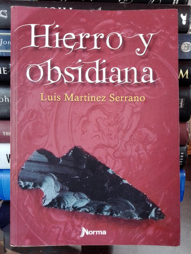 Hierro Y Obsidiana 