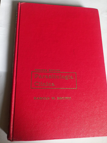 Parasitología Clínica. (tercera Edición).
