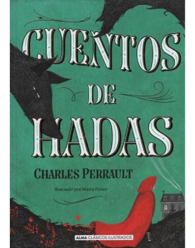 Libro - Libro Cuentos De Hadas - Charles Perrault - Alma